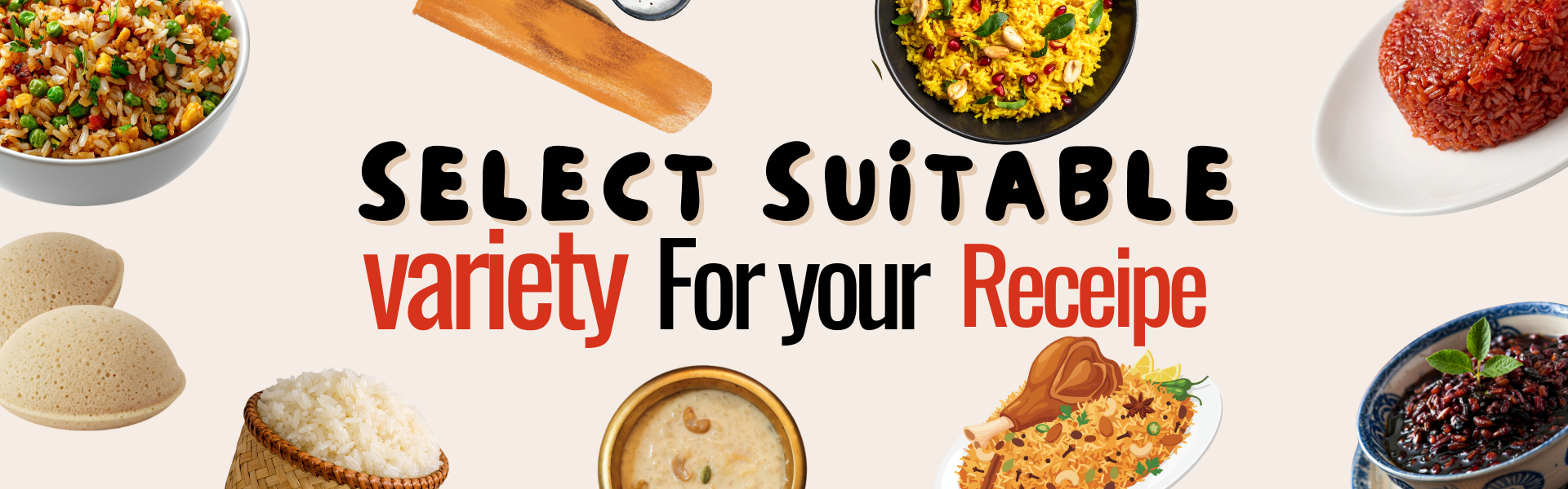 select suitable variety for your recipe